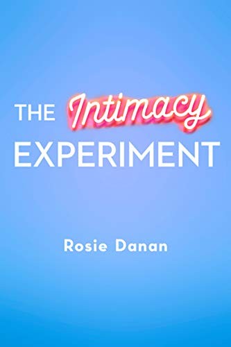 The Intimacy Experiment (Paperback, 2021, Berkley Books, Berkley)