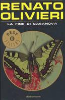 Renato Olivieri: La fine di Casanova (Italian language, 1994, A. Mondadori)