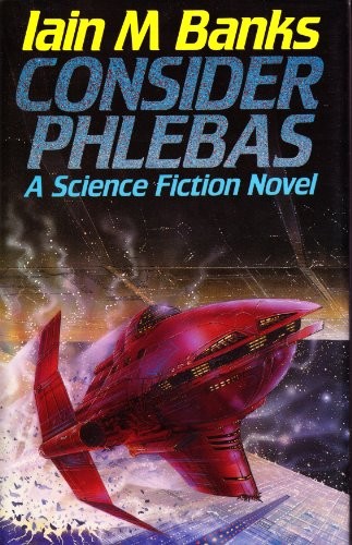 Consider Phlebas (Hardcover, 1987, Pan Macmillan)