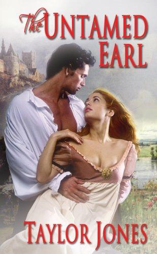 Taylor Jones: The Untamed Earl (Paperback, 2007, Leisure)