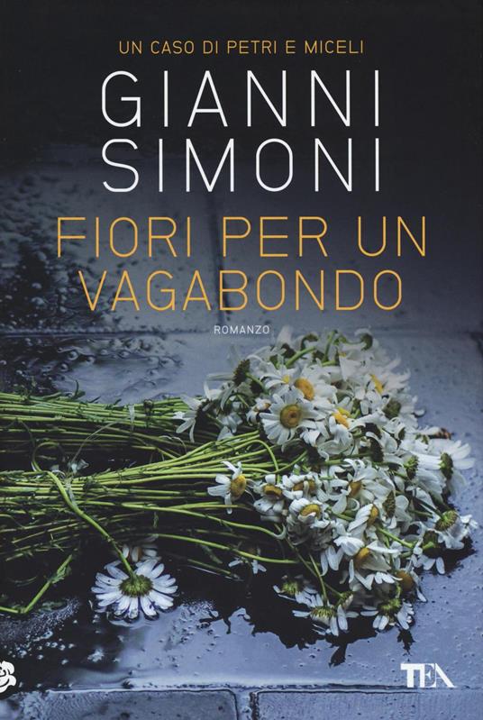 Gianni Simoni: Fiori per un vagabondo (Italian language, 2016, TEA)