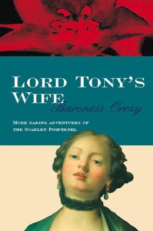 Lord Tony's Wife (Paperback, 2001, House of Stratus)
