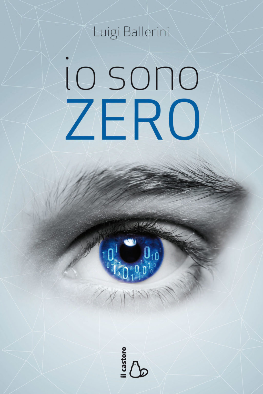 Io sono Zero (Italian language, 2015, Il Castoro)