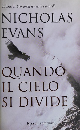 Quando il cielo si divide (Italian language, 2005, Rizzoli)