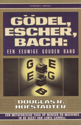 Gödel, Escher, Bach (Paperback, Dutch language, 1985, Contact)