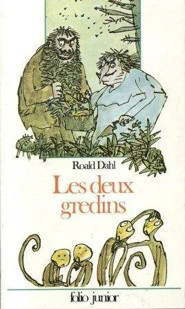 Roald Dahl: Les deux gredins (French language)
