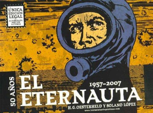 El Eternauta (Paperback, Spanish language, 2006, Doedytores)