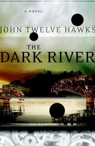 The Dark River (Fourth Realm, #2) (2007)
