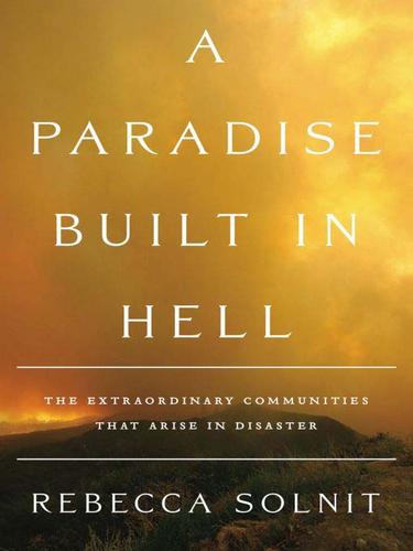 A Paradise Built in Hell (2009, Penguin USA, Inc.)