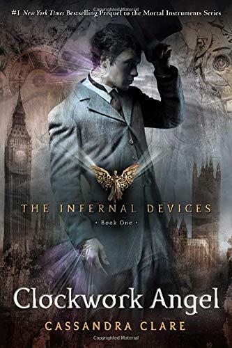 Clockwork Angel (The Infernal Devices, #1) (2010)