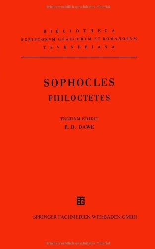 Sophocles: Sophoclis Philoctetes. (Ancient Greek language, 1996, Teubner, Vieweg+Teubner Verlag)