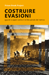 Prison Break Project: Costruire evasioni (Paperback, Italiano language, Bepress)