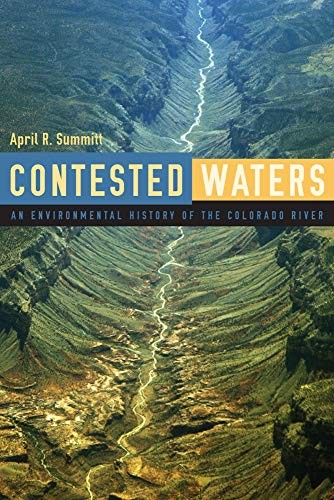 April R. Summitt: Contested Waters (Paperback, 2019, University Press of Colorado)