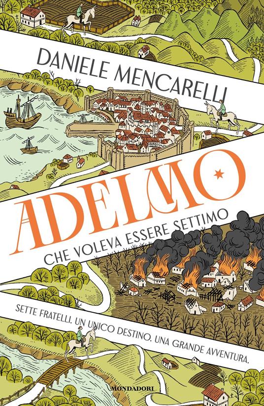 Daniele Mencarelli: Adelmo che voleva essere settimo (Paperback, Italiano language, 2025, Mondadori)
