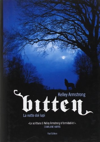 Bitten. La notte dei lupi (Hardcover, Fazi)
