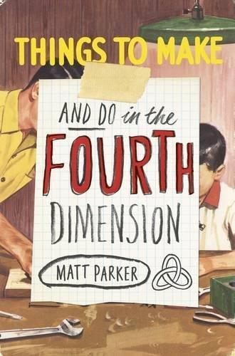 Things to Make and Do in the Fourth Dimension (2014)