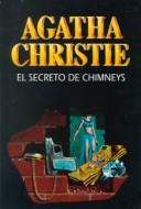 El Secreto De Chimneys/the Secret of Chimneys (New Agatha Chris Tie Mysteries) (Paperback, Spanish language, 1997, AIMS International Books)