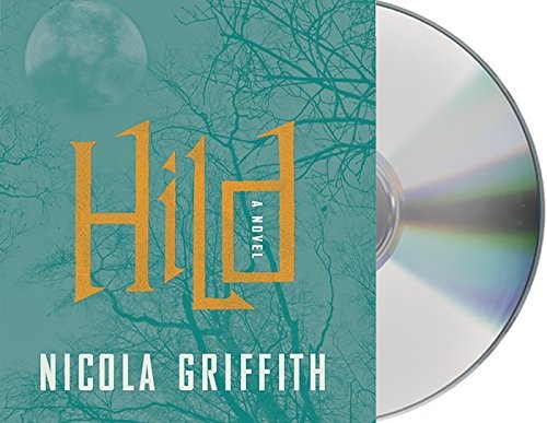 Nicola Griffith, Pearl Hewitt: Hild (2014, Macmillan Audio)