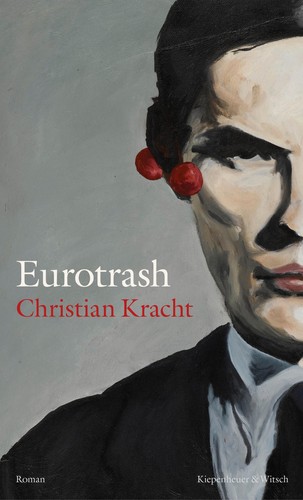 Christian Kracht: Eurotrash (EBook, German language, Kiepenheuer & Witsch eBook)