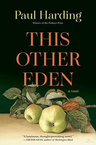 Paul Harding - undifferentiated: This Other Eden (Paperback, Goose Lane Editions)