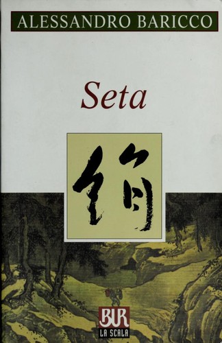Seta (Scala) (Italian language, 2000, BUR Biblioteca Univ Rizzoli)