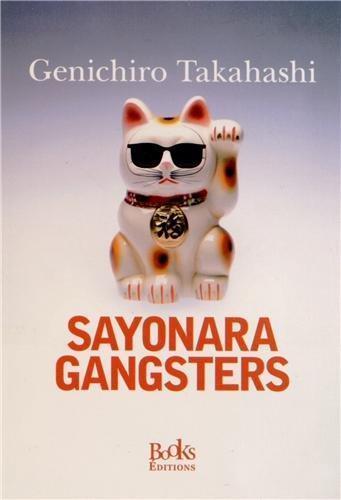 Genichiro Takahashi: Sayonara gangsters (French language, 2013)