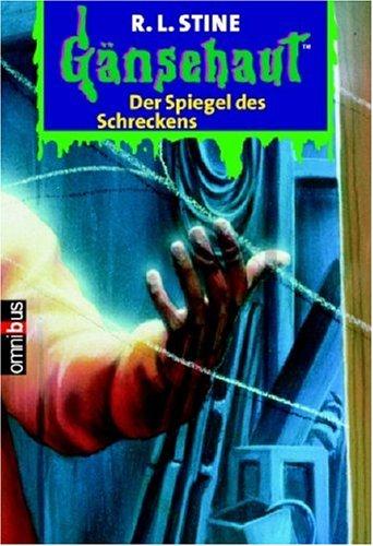 Gerald James Stine: Der Spiegel des Schreckens (Paperback, German language, Wilhelm Goldmann Verlag GmbH)