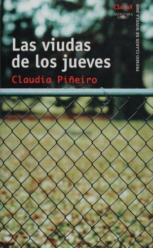 Claudia Piñeiro: Las viudas de los jueves (Spanish language, 2005)