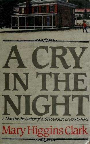Mary Higgins Clark: A cry in the night (1982, Dell)