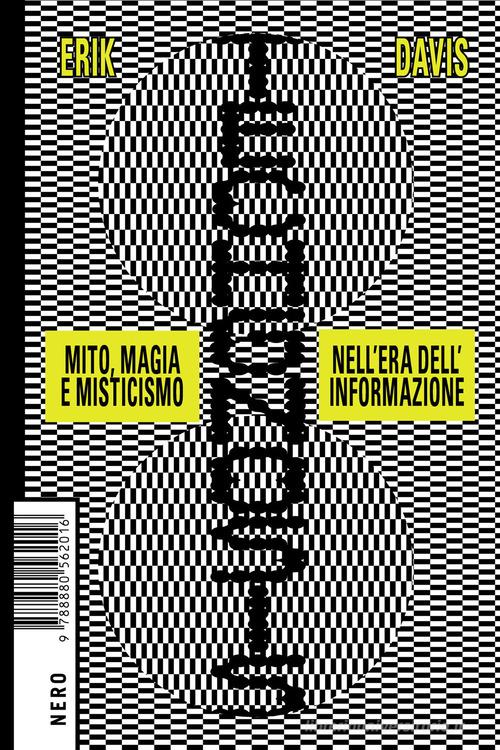 Techgnosis (Paperback, Italiano language, 2023, Produzioni Nero)