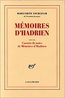 Mémoires d'Hadrien (French language, 1982, Gallimard)