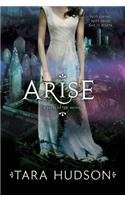 Tara Hudson: Arise (Paperback, 2012, HarperCollins Publishers)