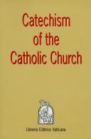 Catholic Church: Catechism of the Catholic Church. (1994, Paulist Press)