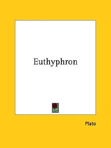 Plato: Euthyphron (Paperback, 2005, Kessinger Publishing, LLC)