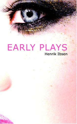 Early Plays (Paperback, 2006, BiblioBazaar)