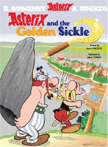 René Goscinny: Asterix and the Golden Sickle (Asterix) (Hardcover, 2004, Orion)