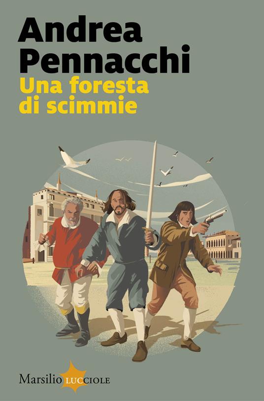 Andrea Pennacchi: Una Foresta di scimmie (Paperback, Italiano language, 2025, Marsilio)
