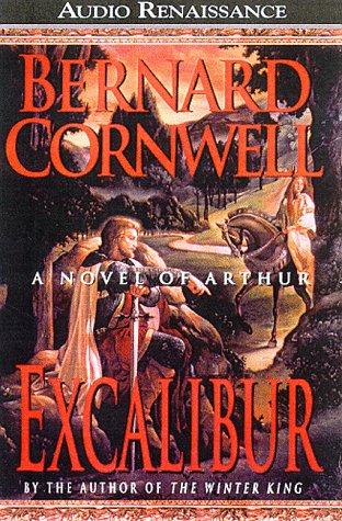 Excalibur (The Arthur Books #3) (AudiobookFormat, 1998, Audio Renaissance)