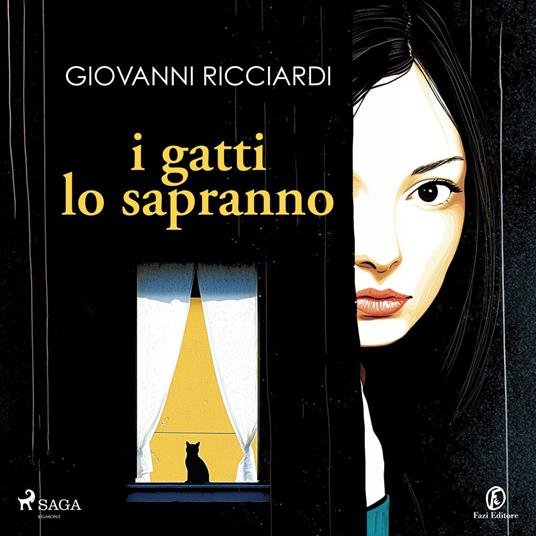 Giovanni Ricciardi: I gatti lo sapranno (Paperback, Italiano language, 2008, Fazi)