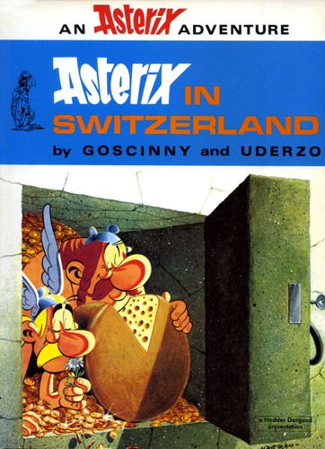 Asterix in Switzerland (Hardcover, 1981, Hodder Children's Books)