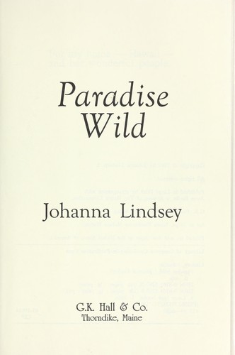 Johanna Lindsey: Paradise wild (1993, G.K. Hall)