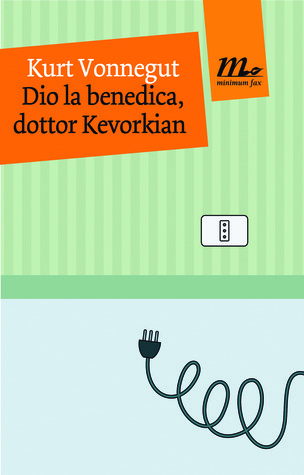 Dio la benedica, dottor Kevorkian (Paperback, Italian language, Minimum Fax)