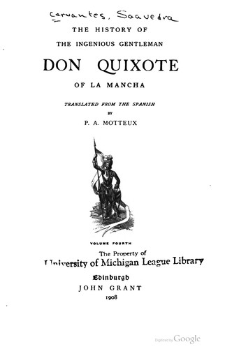 The history of the ingenious gentleman, Don Quixote of La Mancha (1910, John Grant)