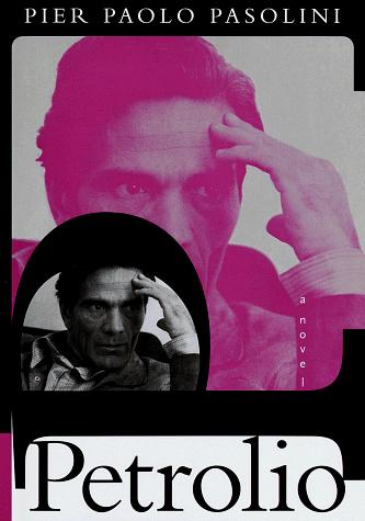 Pier Paolo Pasolini: Petrolio (Hardcover, 1997, Pantheon)