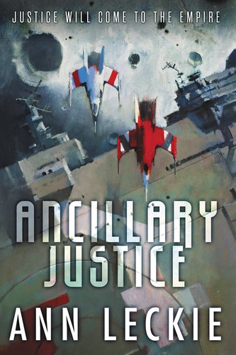 Ancillary Justice (EBook, 2013, Orbit)