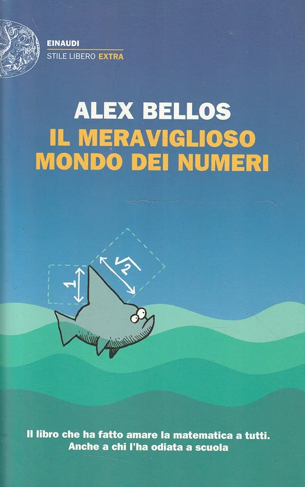 Il meraviglioso mondo dei numeri (Paperback, Italian language, 2010, Einaudi)