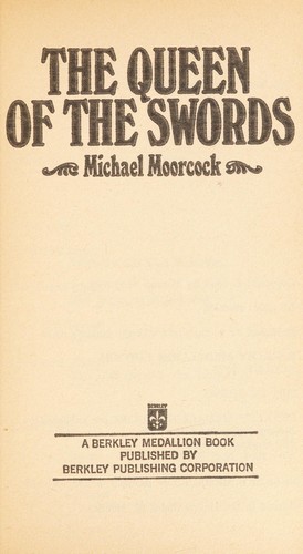 Michael Moorcock: The Queen of the Swords (Berkley)