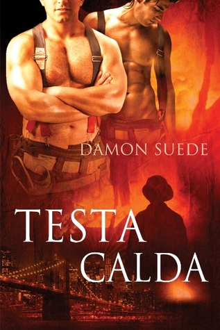 Ernesto Pavan, Damon Suede: Testa Calda (Italian language, 2012, Dreamspinner Press)