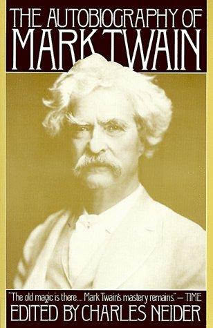 Charles Neider: Autobiography of Mark Twain (1990, Harper Perennial)