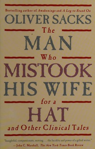 The Man Who Mistook His Wife for a Hat and Other Clinical Tales (Paperback, 1998, Simon & Schuster)